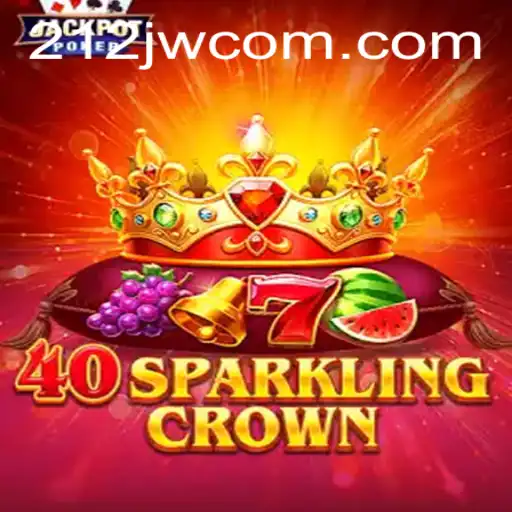Descubra 40SparklingCrown: O Jogo Envolvente do Momento