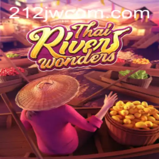 Explorando o Fascinante Mundo do Jogo ThaiRiverWonders